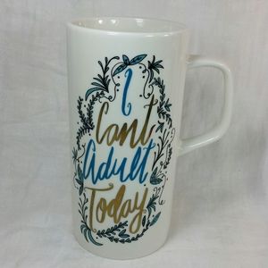 Charming Charlie MUG "I Cant Adult Today" 16 oz Cup